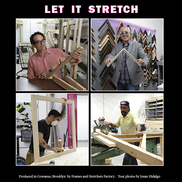 Introducing Frames and Stretchers Factory in Brooklyn!